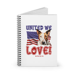 Bull Terrier Dog United We Love Spiral Notebook for Office and Home - Ruled Line | Paws Up Life, LLC