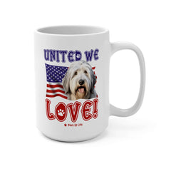 Old English Sheepdog Dog United We Love 15oz Large Coffee Mug Ceramic Drinkware Tea Washable | Paws Up Life, LLC