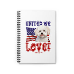 Bichon Frise Dog United We Love Spiral Notebook for Office and Home - Ruled Line | Paws Up Life, LLC