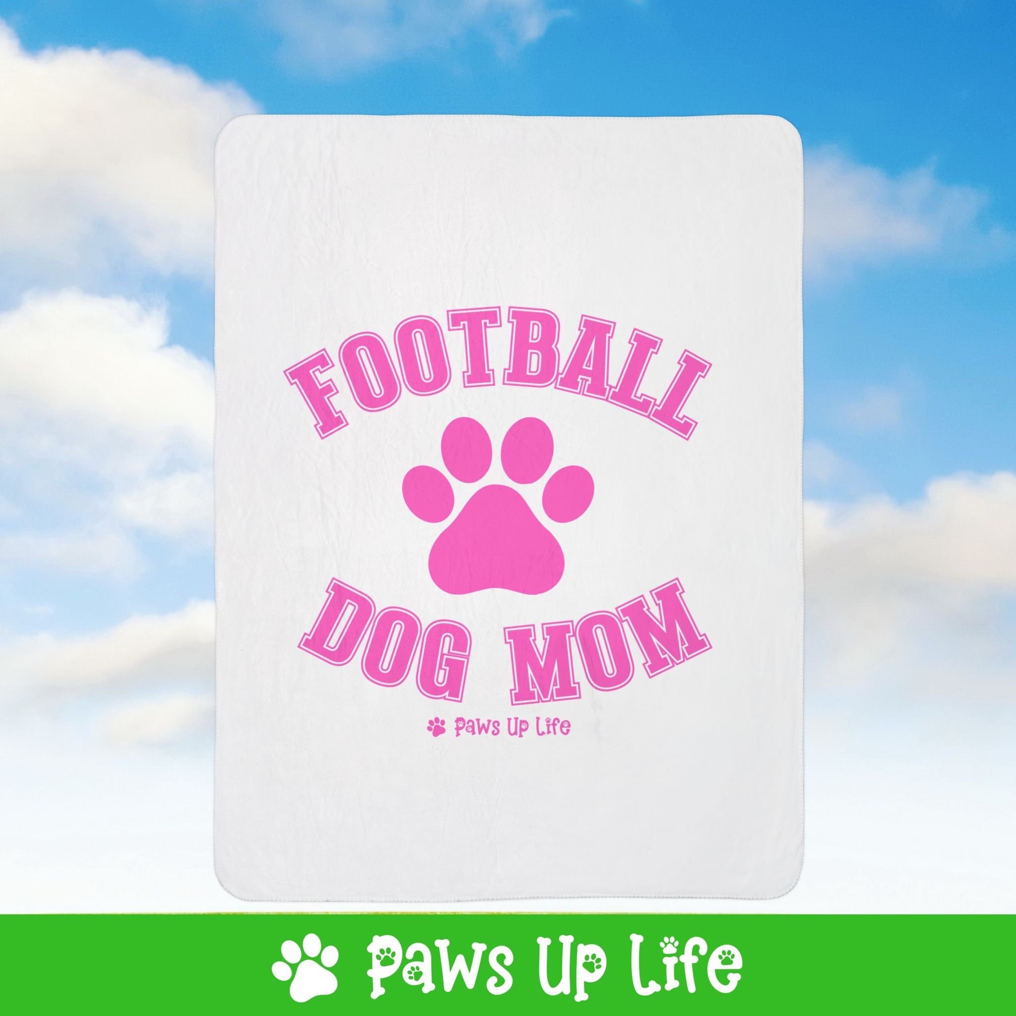 Football Dog Mom Fleece Sherpa Blanket - Perfect for Snuggling and Cozy Napping | Paws Up Life, LLC