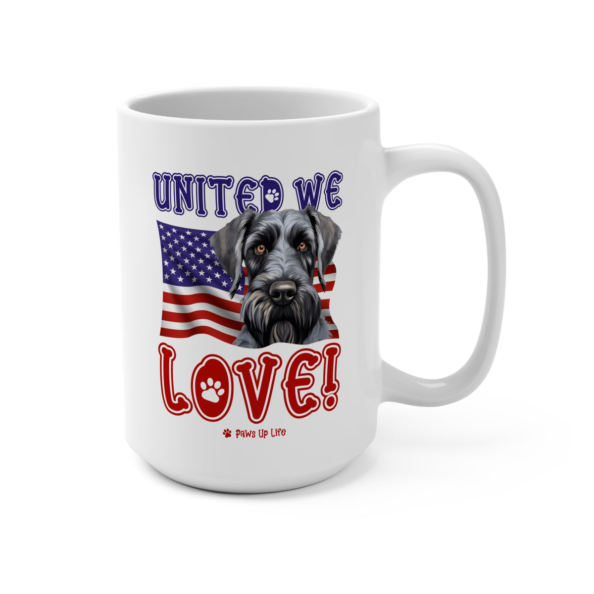 Giant Schnauzer Dog United We Love 15oz Large Coffee Mug Ceramic Drinkware Tea Washable | Paws Up Life, LLC