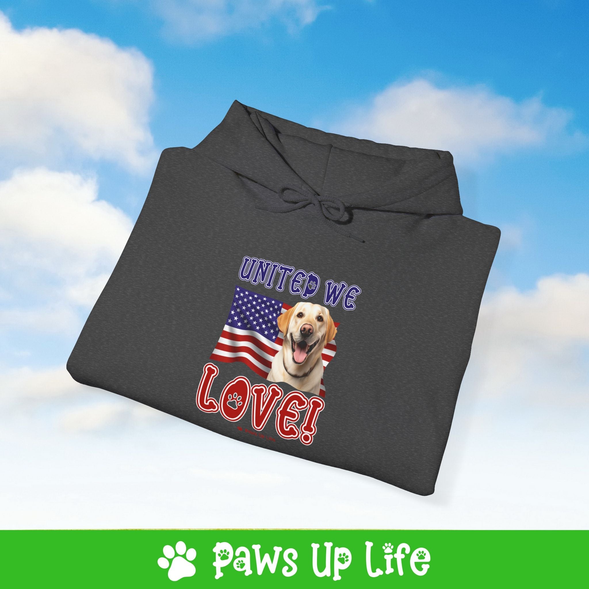 Yellow Lab Labrador Retriever Dog United We Love Unisex Hoodie Hooded Sweatshirt Classic Comfy Cotton | Paws Up Life, LLC