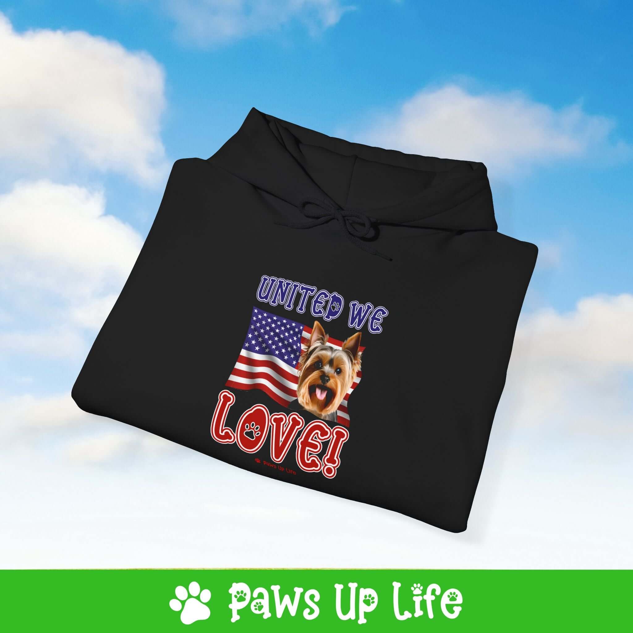 "United We Love" Yorkshire Terrier Unisex Hoodie – Fun Patriotic Dog Lover Cozy Cotton Blend Hooded Sweater, Perfect Gift for Pet Parents!