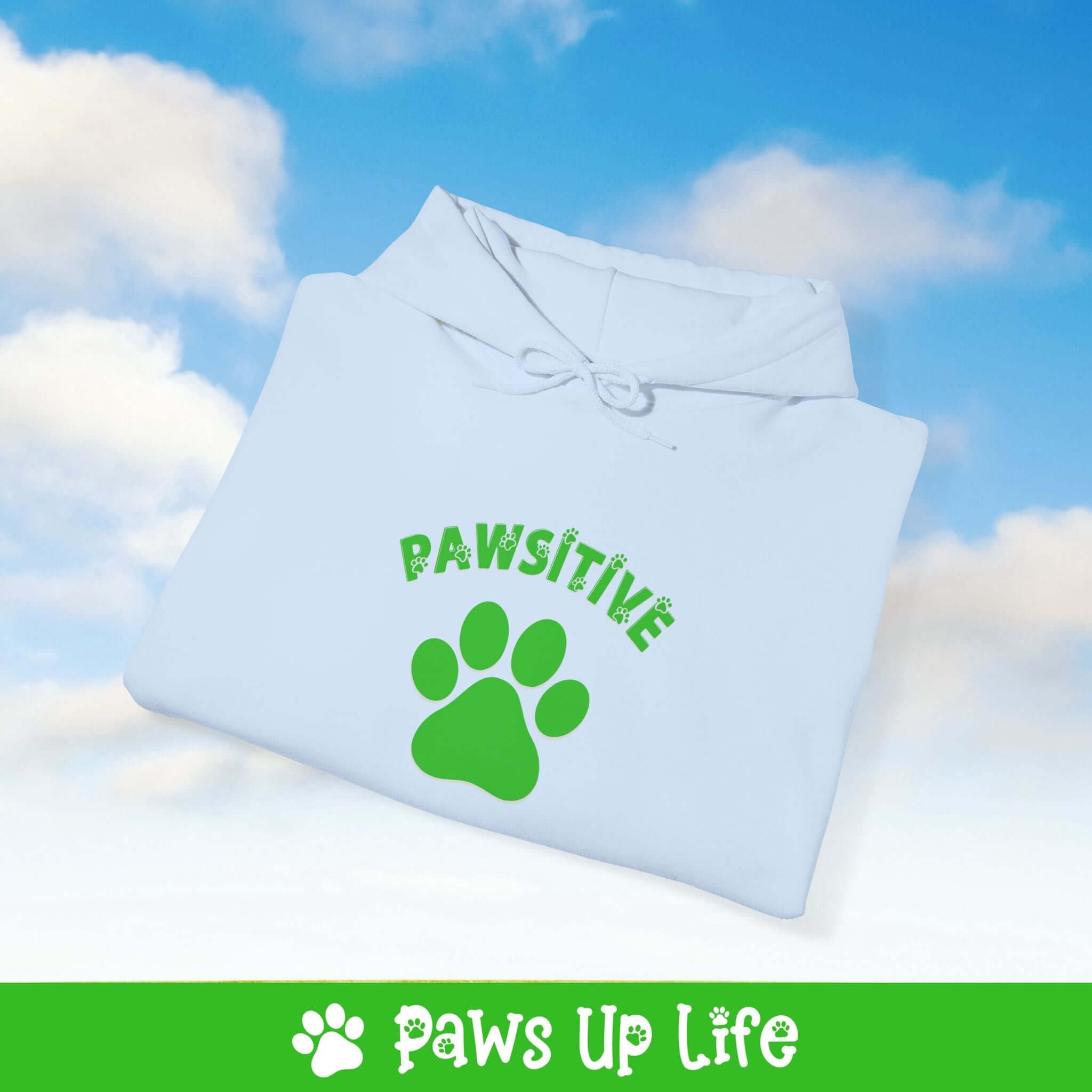 Pawsitive Dog Lovers Hoodie Sweatshirt | Paws Up Life, LLC