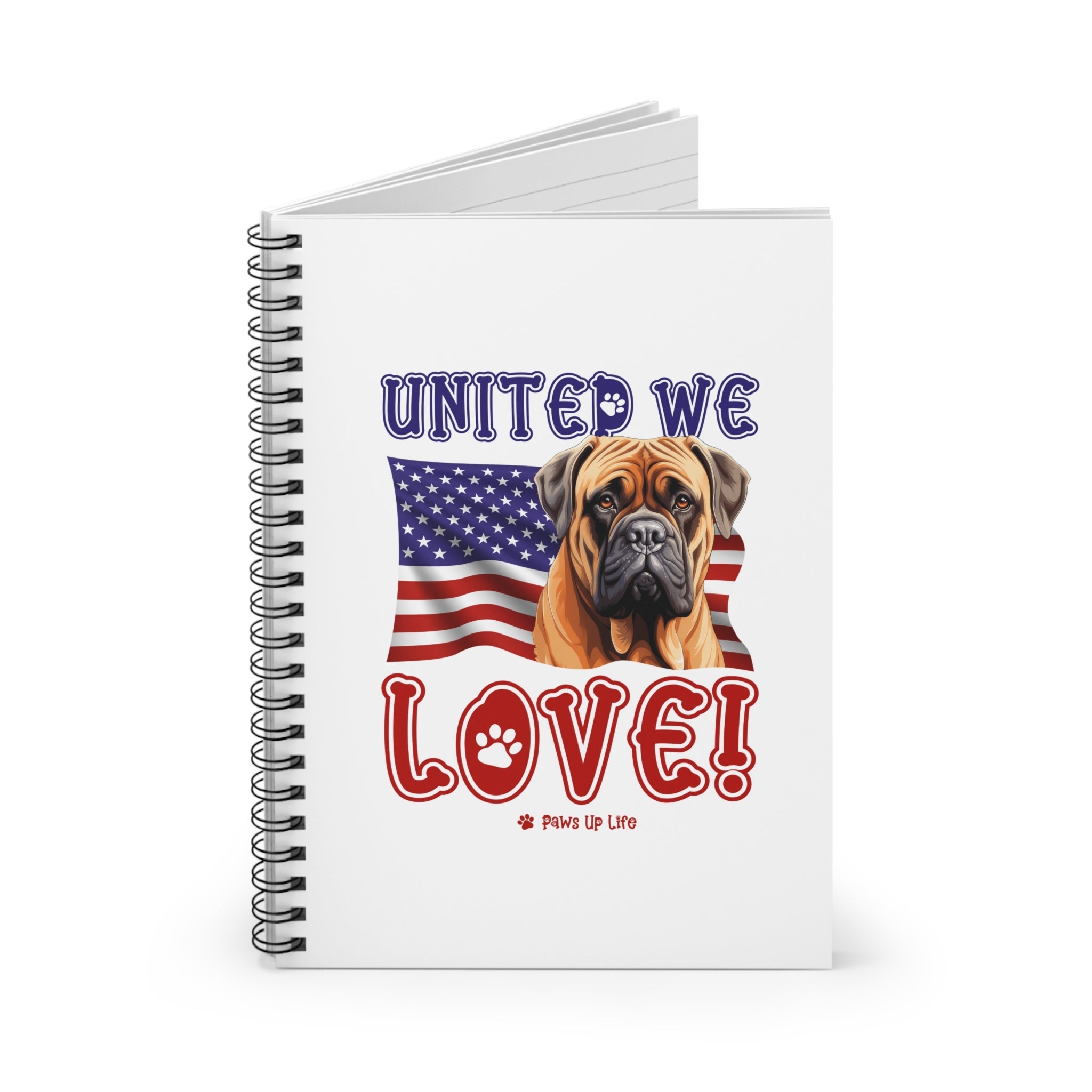 Bull Mastiff Dog United We Love Spiral Notebook for Office and Home - Ruled Line | Paws Up Life, LLC