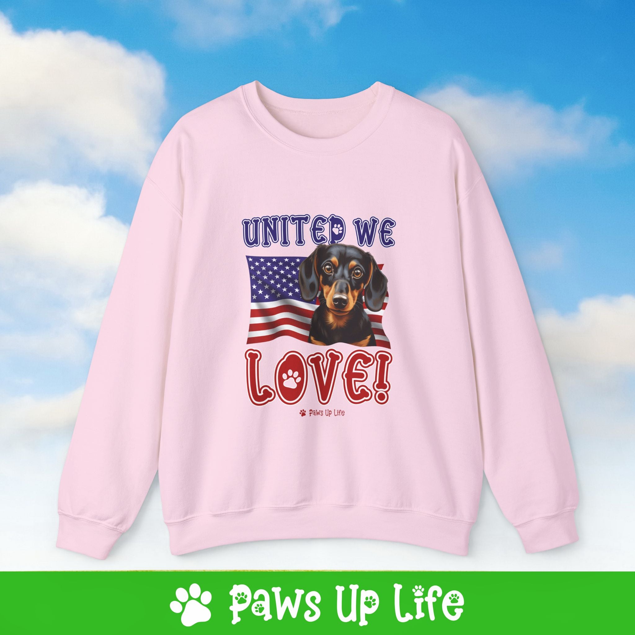 Dachshund Dog United We Love Dog Crewneck Sweatshirt, Unisex Gift for Animal Lovers, Dog Mom Dad Sweatshirt, Cute Dog Lover Apparel, Fun Pet | Paws Up Life, LLC