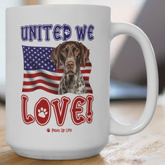 German Shorthaired Pointer Dog United We Love 15oz Large Coffee Mug Ceramic Drinkware Tea Washable | Paws Up Life, LLC