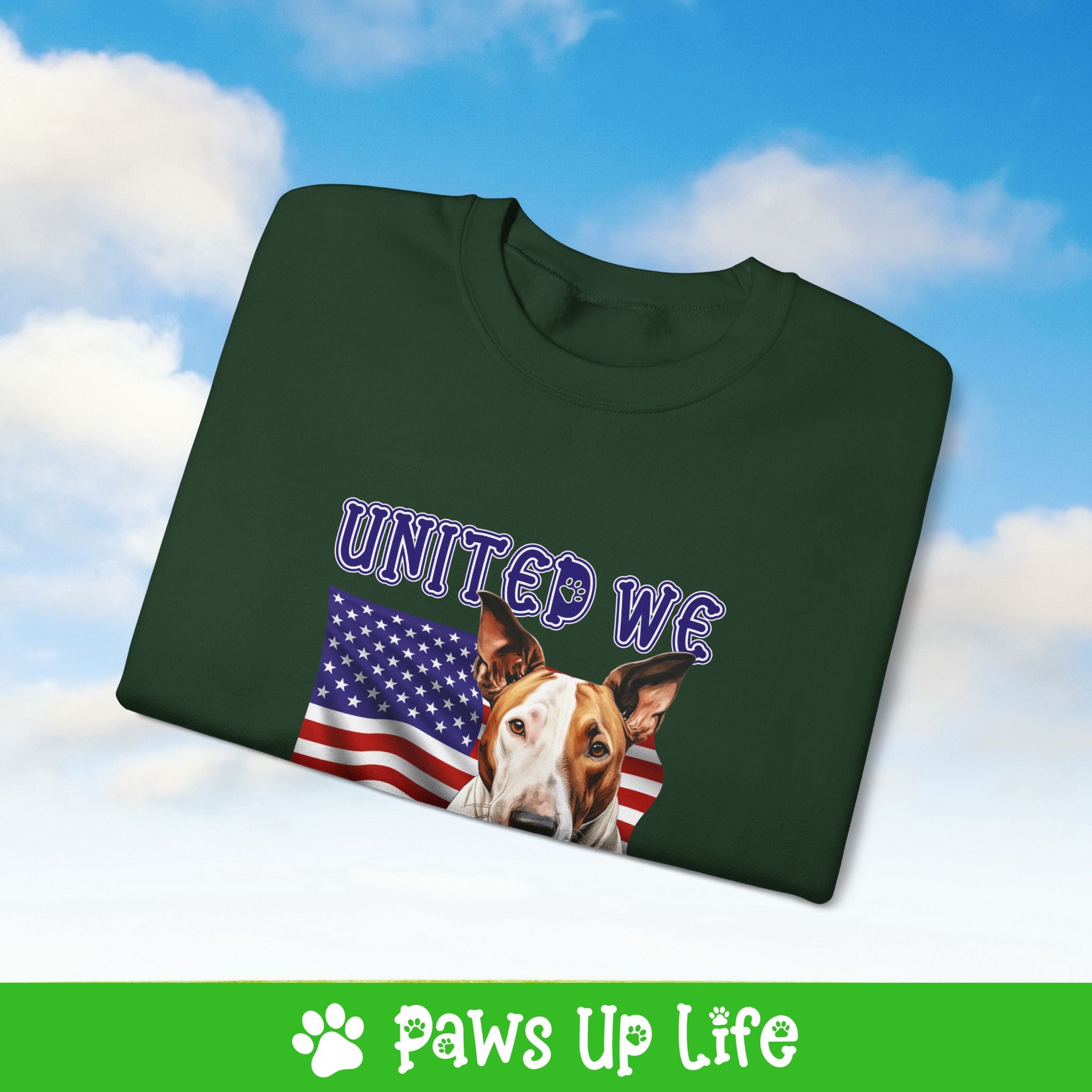 Bull Terrier Dog United We Love Dog Crewneck Sweatshirt, Unisex Gift for Animal Lovers, Dog Mom Dad Sweatshirt, Cute Dog Lover Apparel, Fun Pet | Paws Up Life, LLC