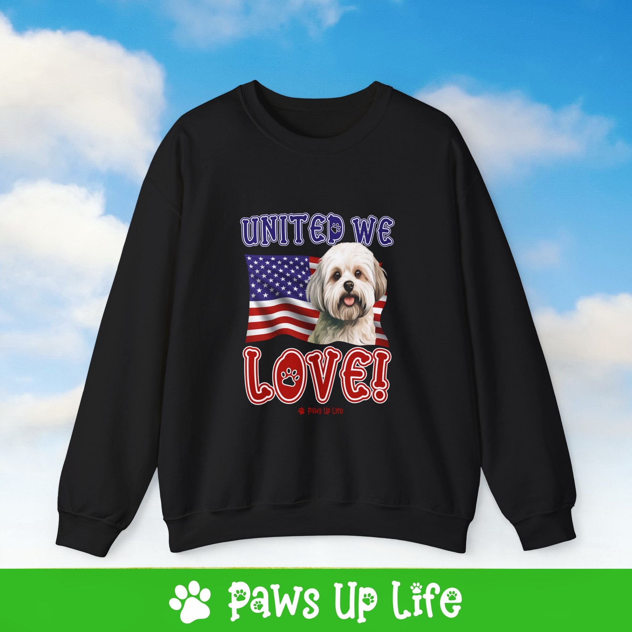 Maltese Dog United We Love Dog Crewneck Sweatshirt, Unisex Gift for Animal Lovers, Dog Mom Dad Sweatshirt, Cute Dog Lover Apparel, Fun Pet | Paws Up Life, LLC