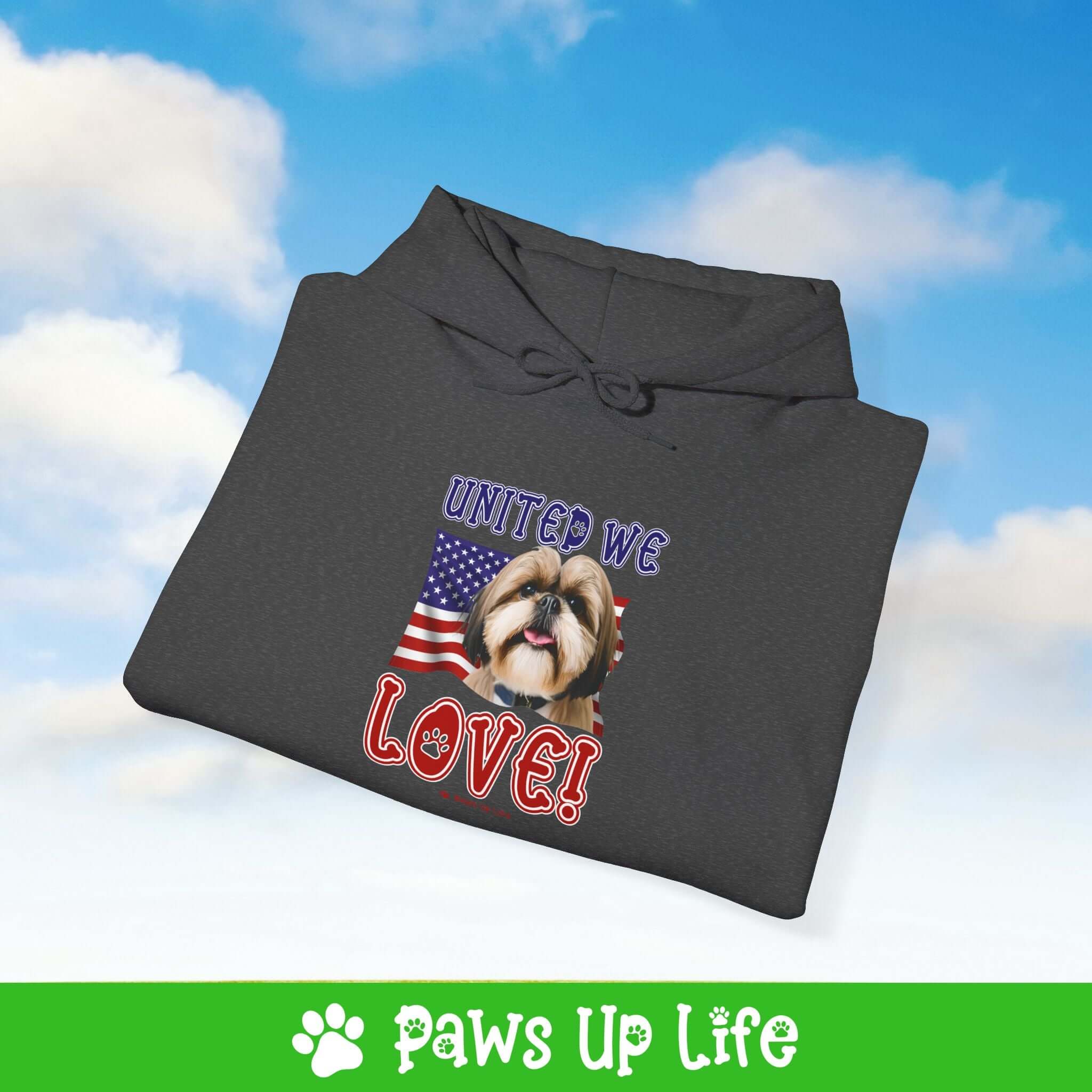 "United We Love" Shih Tzu Hoodie – Fun Dog Lover Design | Cozy 50/50 Blend Unisex Sweater, Perfect Gift for Pet Lovers! | Paws Up Life, LLC