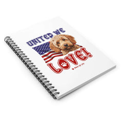 "United We Love" Spoodle Spiral Notebook – Ruled Line Dog Lover's Favorite for Office & Home | Patriotic & Fun!