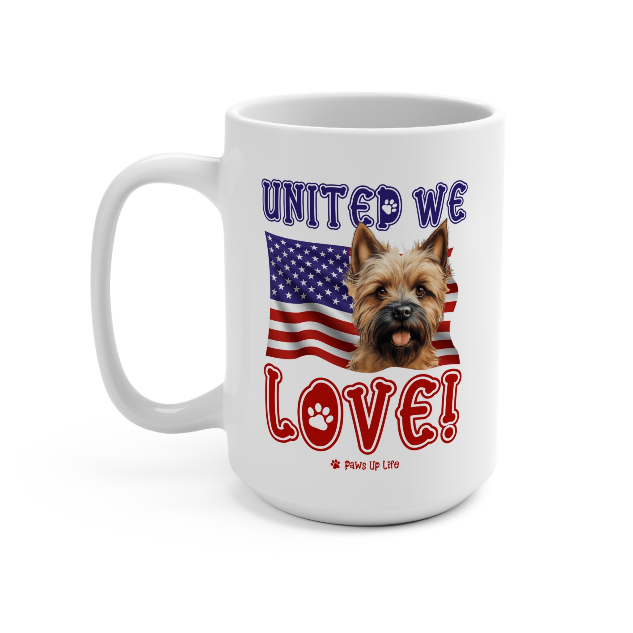 Cairn Terrier Dog United We Love 15oz Large Coffee Mug Ceramic Drinkware Tea Washable | Paws Up Life, LLC