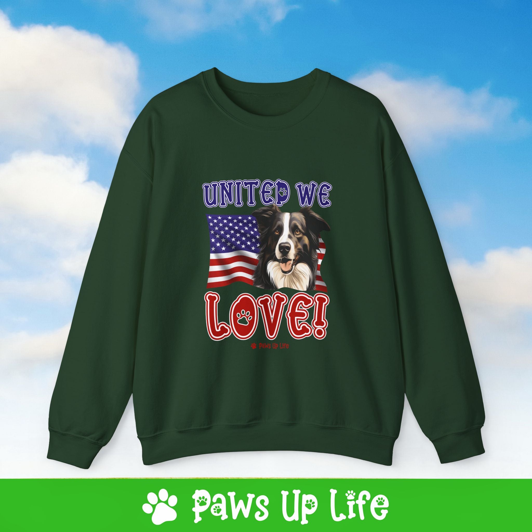 Border Collie Dog United We Love Dog Crewneck Sweatshirt, Unisex Gift for Animal Lovers, Dog Mom Dad Sweatshirt, Cute Dog Lover Apparel, Fun Pet