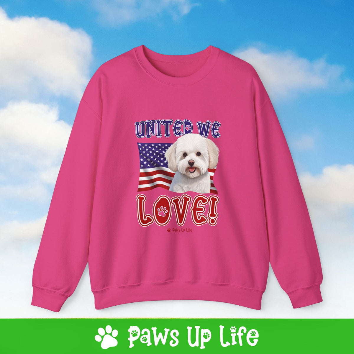 Bichon Frise Dog United We Love Dog Crewneck Sweatshirt, Unisex Gift for Animal Lovers, Dog Mom Dad Sweatshirt, Cute Dog Lover Apparel, Fun Pet | Paws Up Life, LLC