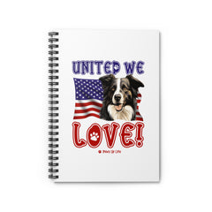 Border Collie Dog United We Love Spiral Notebook for Office and Home - Ruled Line