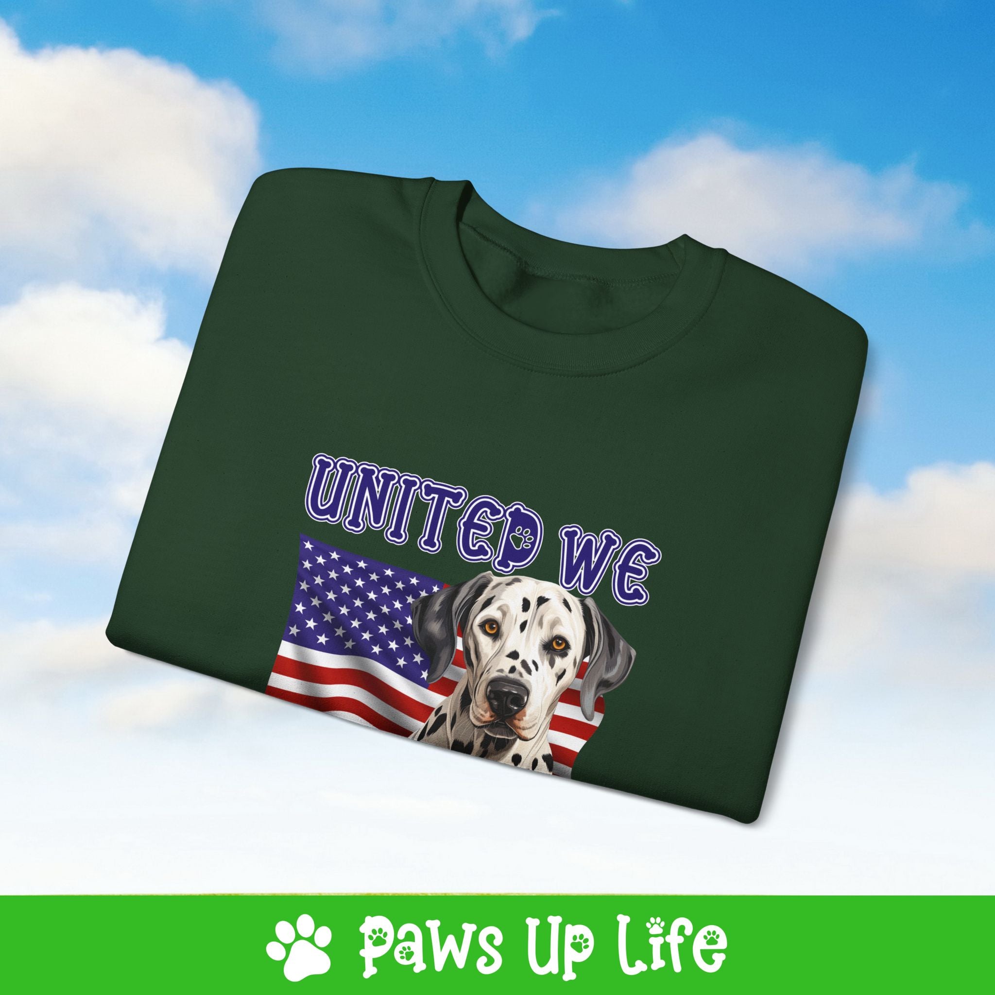 Dalmatian Dog United We Love Dog Crewneck Sweatshirt, Unisex Gift for Animal Lovers, Dog Mom Dad Sweatshirt, Cute Dog Lover Apparel, Fun Pet | Paws Up Life, LLC