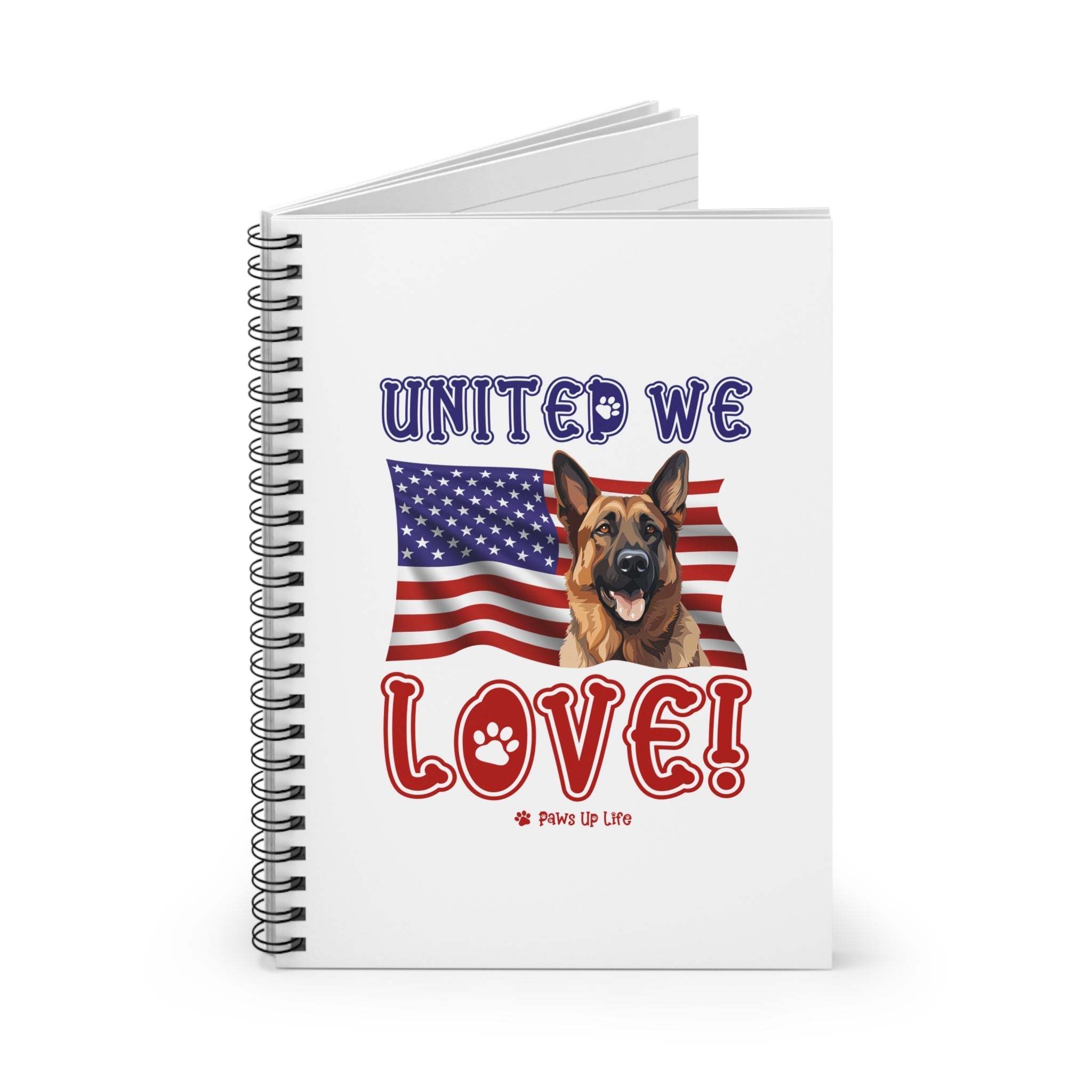 German Shepherd Dog United We Love Spiral Notebook for Office and Home - Ruled Line | Paws Up Life, LLC