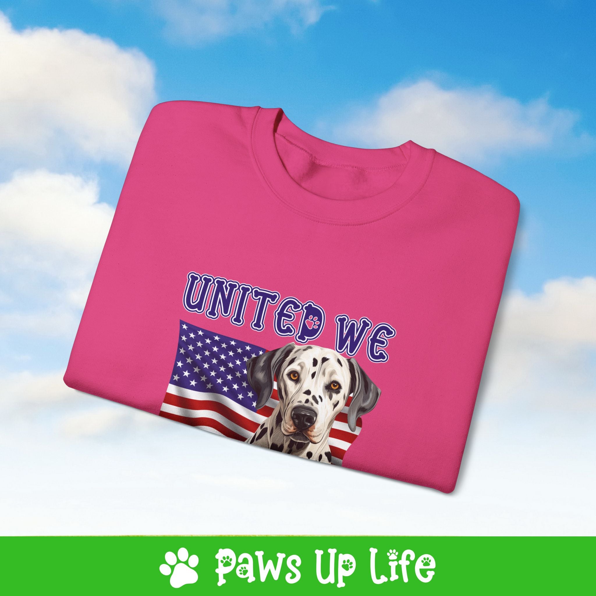 Dalmatian Dog United We Love Dog Crewneck Sweatshirt, Unisex Gift for Animal Lovers, Dog Mom Dad Sweatshirt, Cute Dog Lover Apparel, Fun Pet | Paws Up Life, LLC