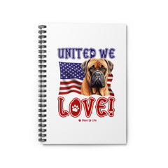 Bull Mastiff Dog United We Love Spiral Notebook for Office and Home - Ruled Line | Paws Up Life, LLC