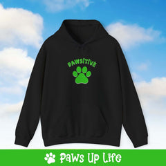 Pawsitive Dog Lovers Hoodie Sweatshirt | Paws Up Life, LLC