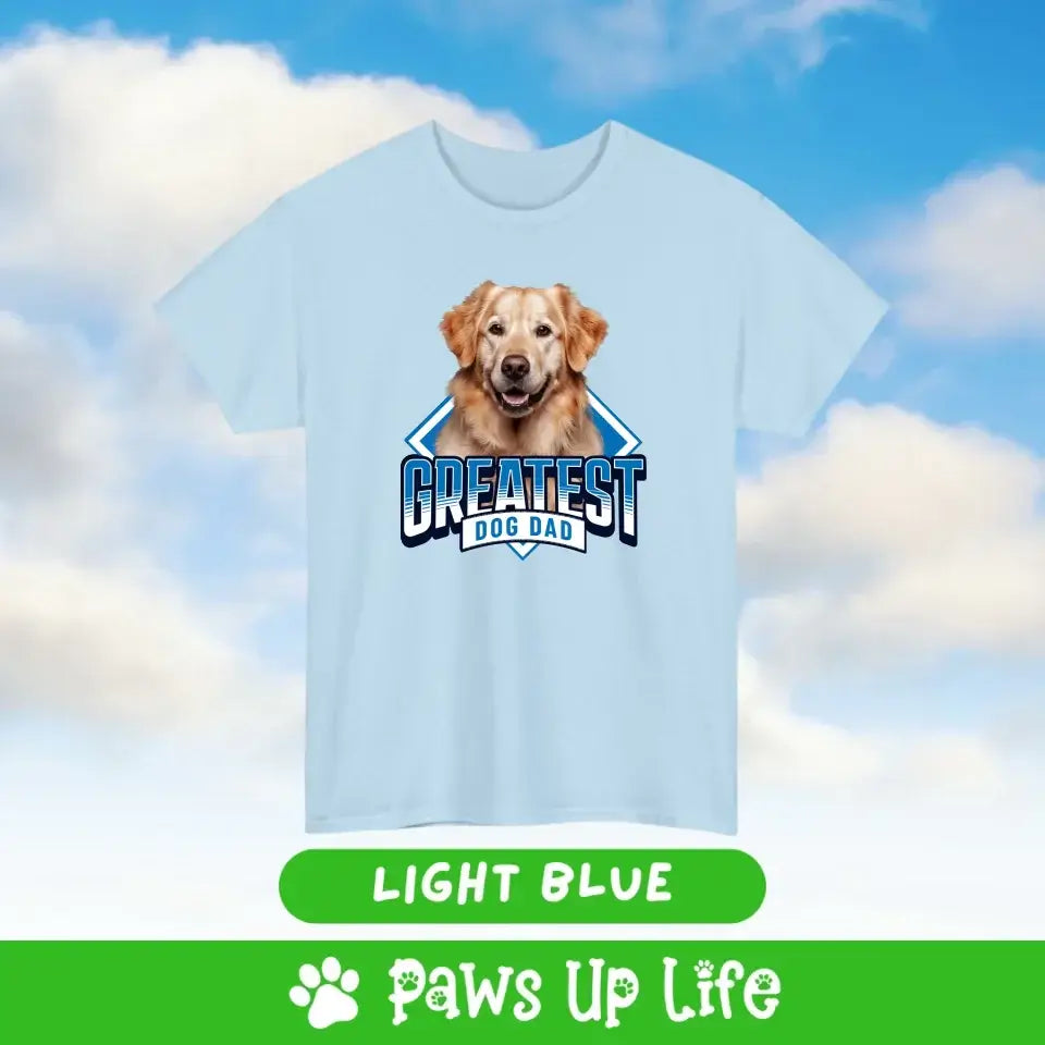 Greatest Dog Dad Personalized T-Shirt Gift for Him - TShirt Tee | Paws Up Life, LLC