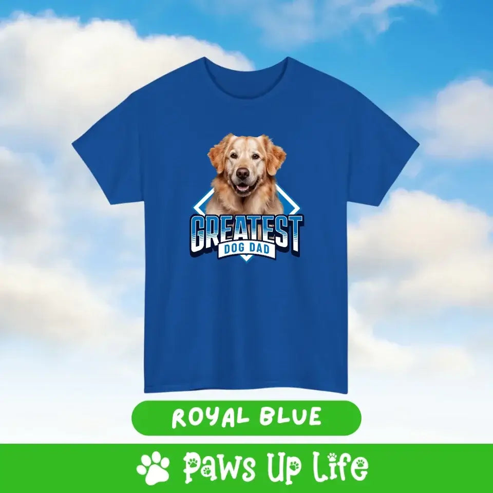 Greatest Dog Dad Personalized T-Shirt Gift for Him - TShirt Tee | Paws Up Life, LLC