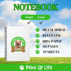 Paws Up Life Personalized Spiral Notebook for Dog Lovers | Paws Up Life, LLC