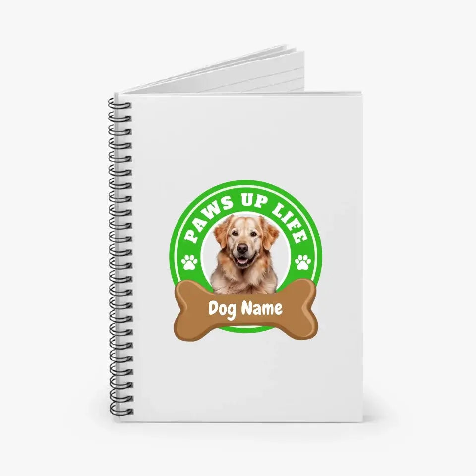 Paws Up Life Personalized Spiral Notebook for Dog Lovers | Paws Up Life, LLC