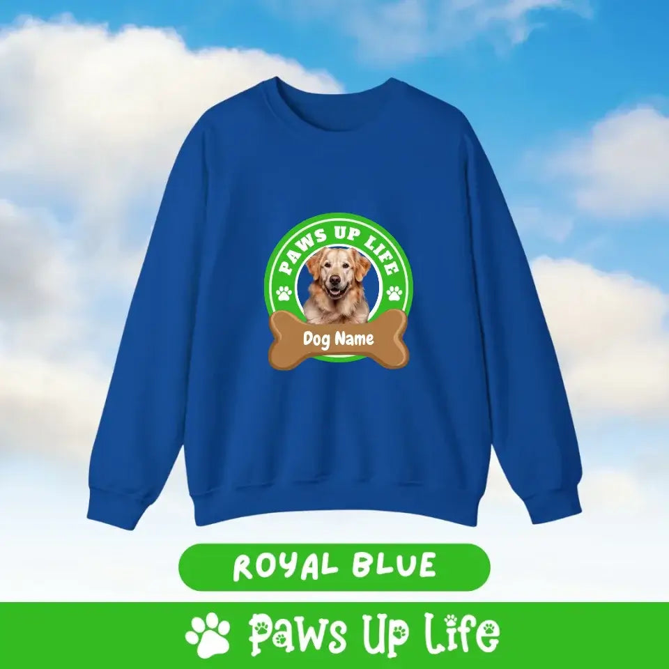 Paws Up Life Personalized Sweatshirt for Dog Lovers | Paws Up Life, LLC