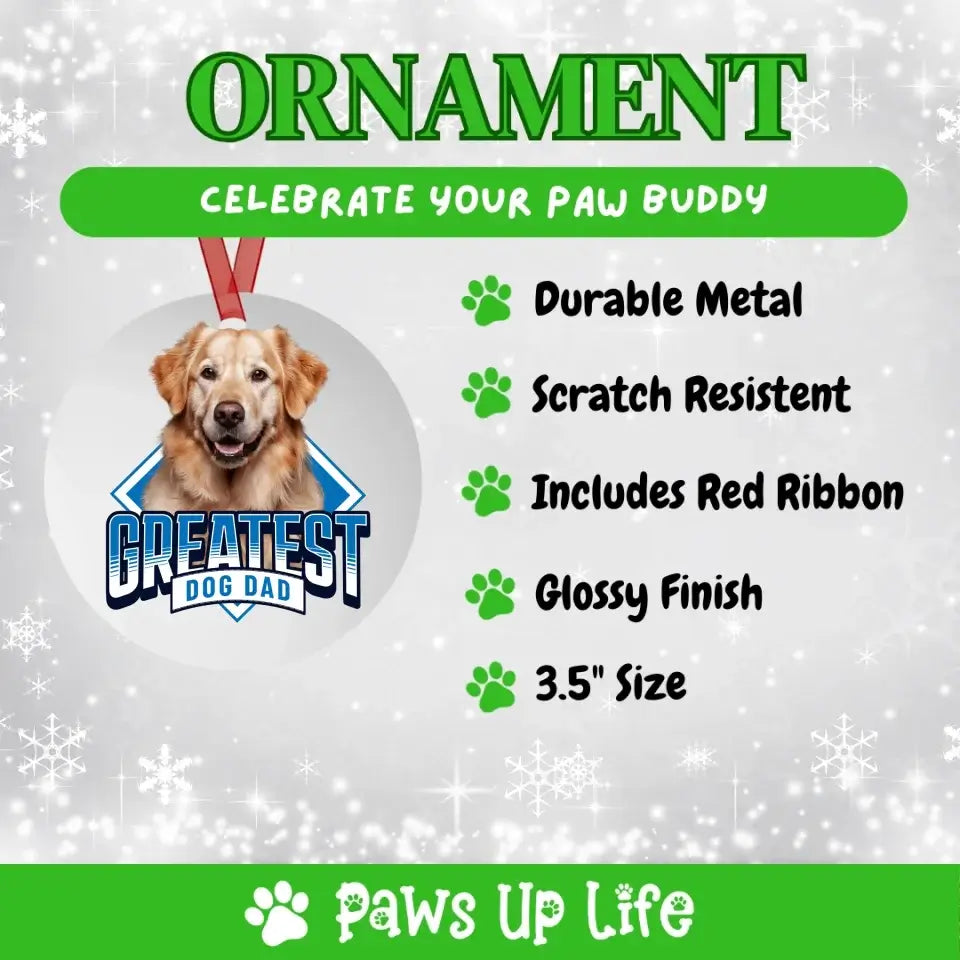 Greatest Dog Dad Personalized Ornament Christmas Holiday Gift for Him | Paws Up Life, LLC