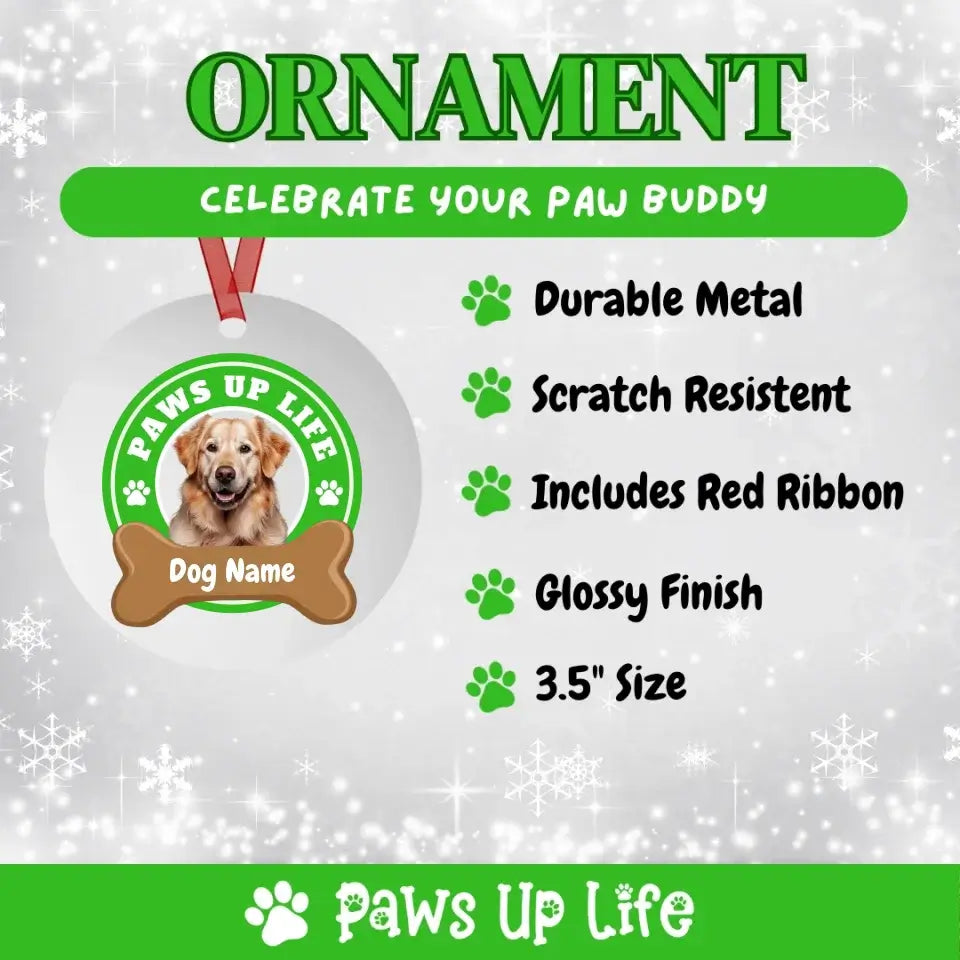 Paws Up Life Personalized Christmas Holiday Metal Ornament for Dog Lovers 3.5" | Paws Up Life, LLC