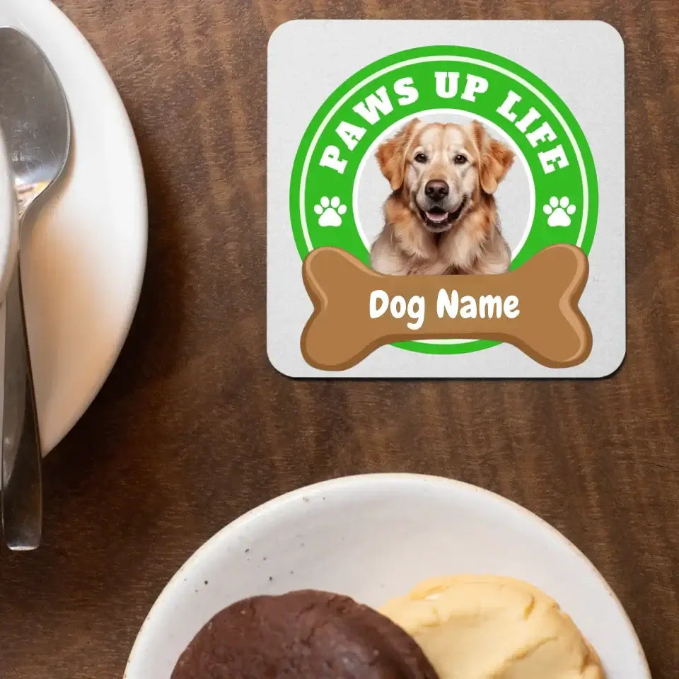 Paws Up Life Drink Coaster for Dog Lovers | Paws Up Life, LLC