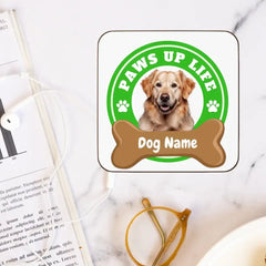 Paws Up Life Drink Coaster for Dog Lovers | Paws Up Life, LLC