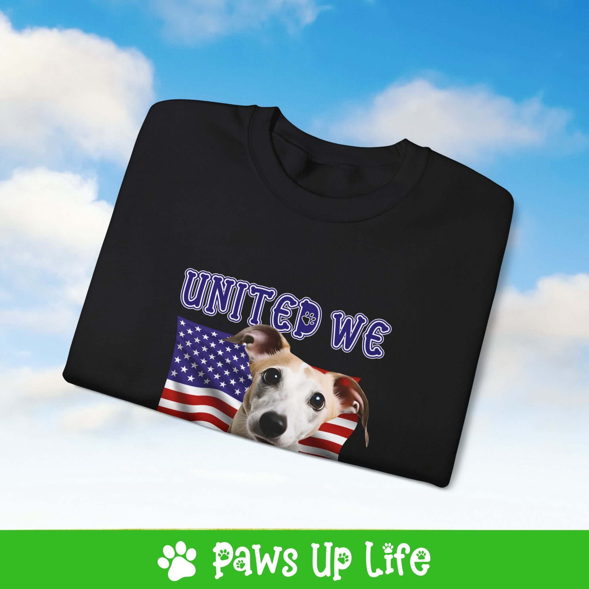 "United We Love" Whippet Patriotic Dog Lover Unisex Cotton Crewneck Sweatshirt – The Perfect Cozy Gift for Proud Pet Parents! | Paws Up Life, LLC