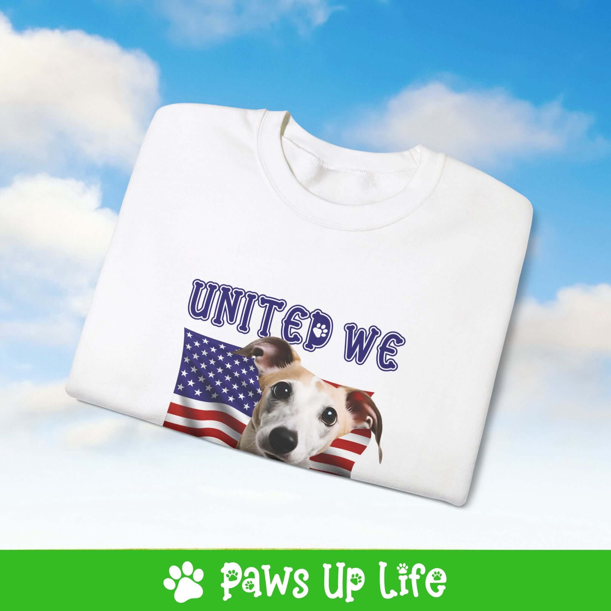 "United We Love" Whippet Patriotic Dog Lover Unisex Cotton Crewneck Sweatshirt – The Perfect Cozy Gift for Proud Pet Parents! | Paws Up Life, LLC