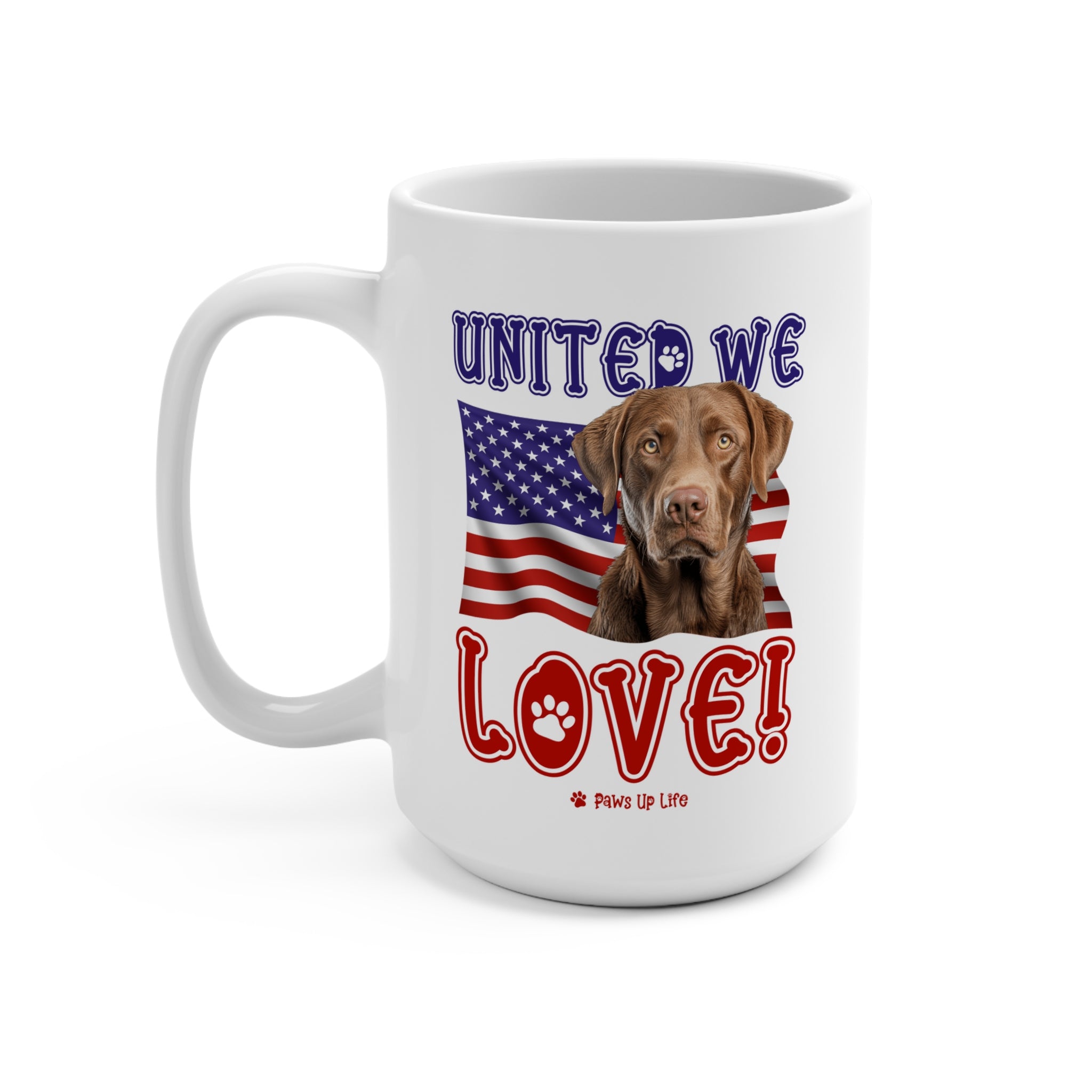 Chesapeake Bay Retriever Dog United We Love 15oz Large Coffee Mug Ceramic Drinkware Tea Washable | Paws Up Life, LLC