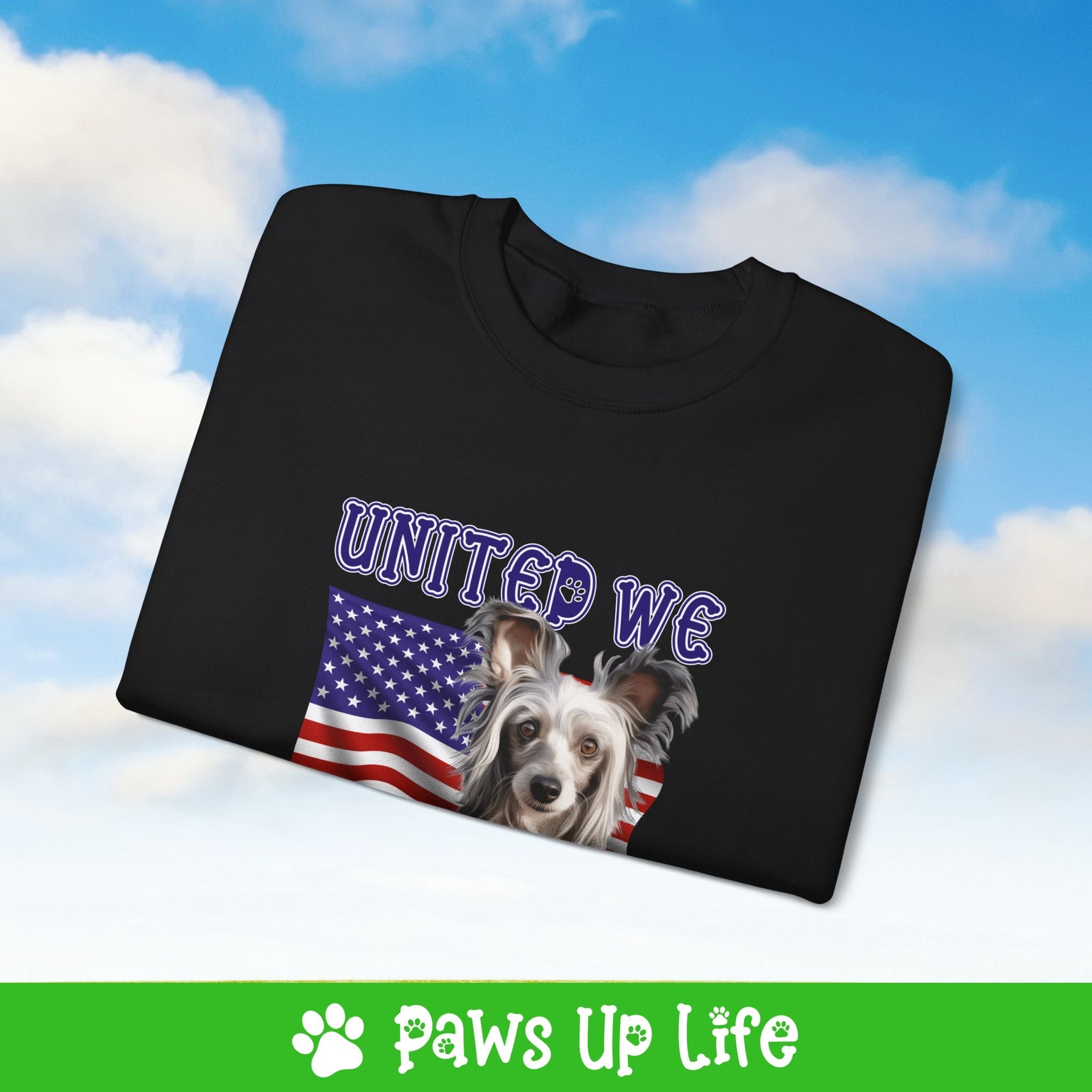 Chinese Crested Dog United We Love Dog Crewneck Sweatshirt, Unisex Gift for Animal Lovers, Dog Mom Dad Sweatshirt, Cute Dog Lover Apparel, Fun Pet | Paws Up Life, LLC