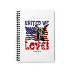 Doberman Pinscher Dog United We Love Spiral Notebook for Office and Home - Ruled Line | Paws Up Life, LLC