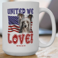 Chinese Crested Dog United We Love 15oz Large Coffee Mug Ceramic Drinkware Tea Washable | Paws Up Life, LLC