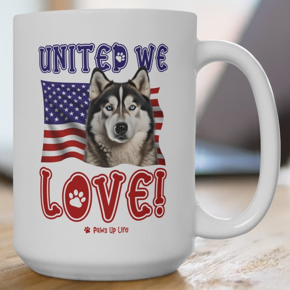 Alaskan Malamute Dog United We Love 15oz Large Coffee Mug Ceramic Drinkware Tea Washable | Paws Up Life, LLC