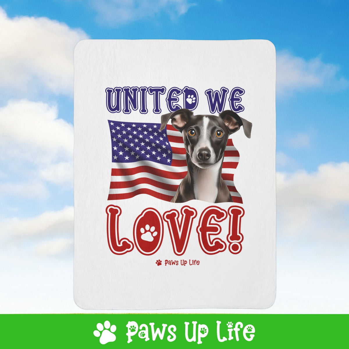 Italian Greyhound Dog United We Love Fleece Sherpa Blanket - Perfect for Snuggling and Cozy Napping | Paws Up Life, LLC