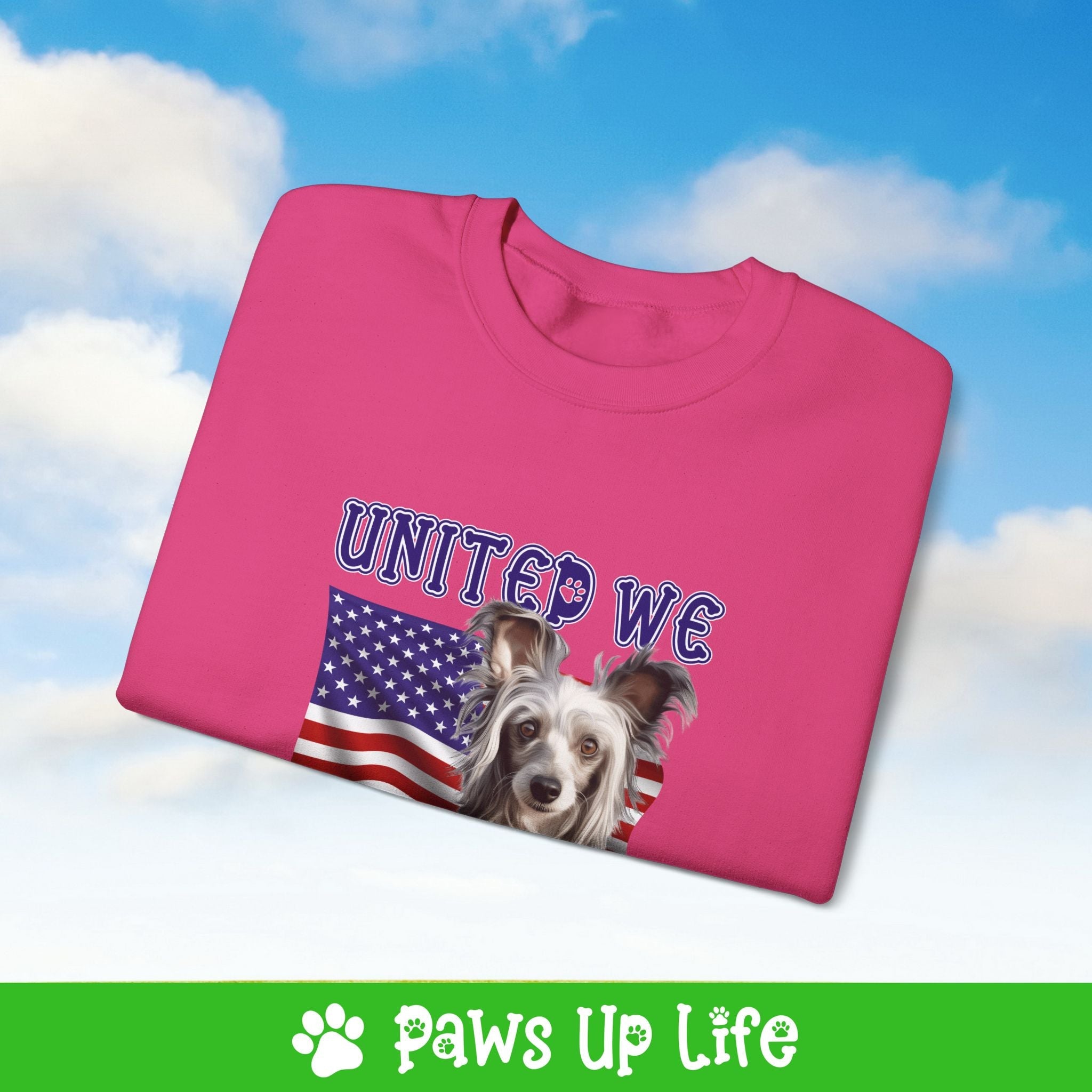 Chinese Crested Dog United We Love Dog Crewneck Sweatshirt, Unisex Gift for Animal Lovers, Dog Mom Dad Sweatshirt, Cute Dog Lover Apparel, Fun Pet | Paws Up Life, LLC