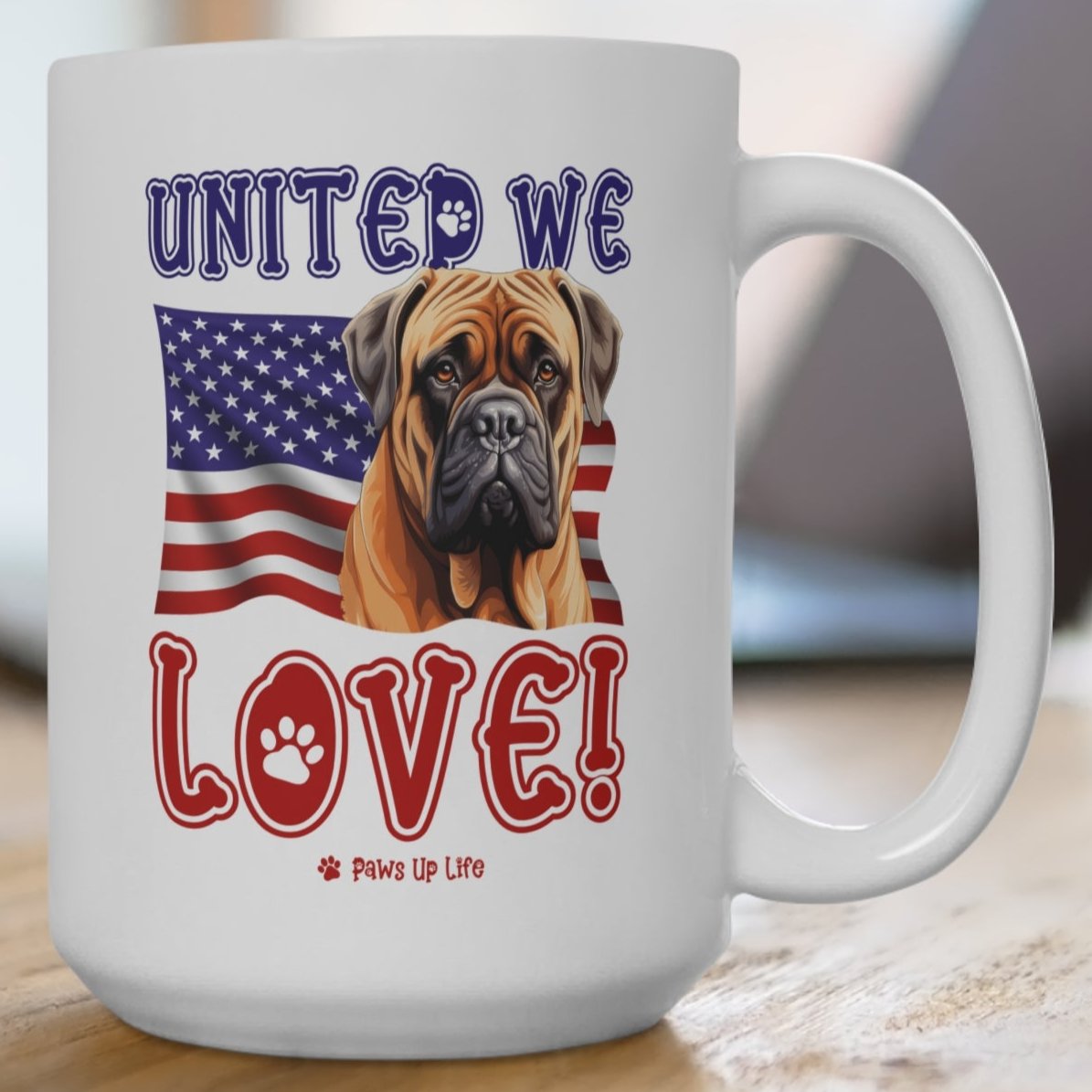 Bull Mastiff Dog United We Love 15oz Large Coffee Mug Ceramic Drinkware Tea Washable | Paws Up Life, LLC