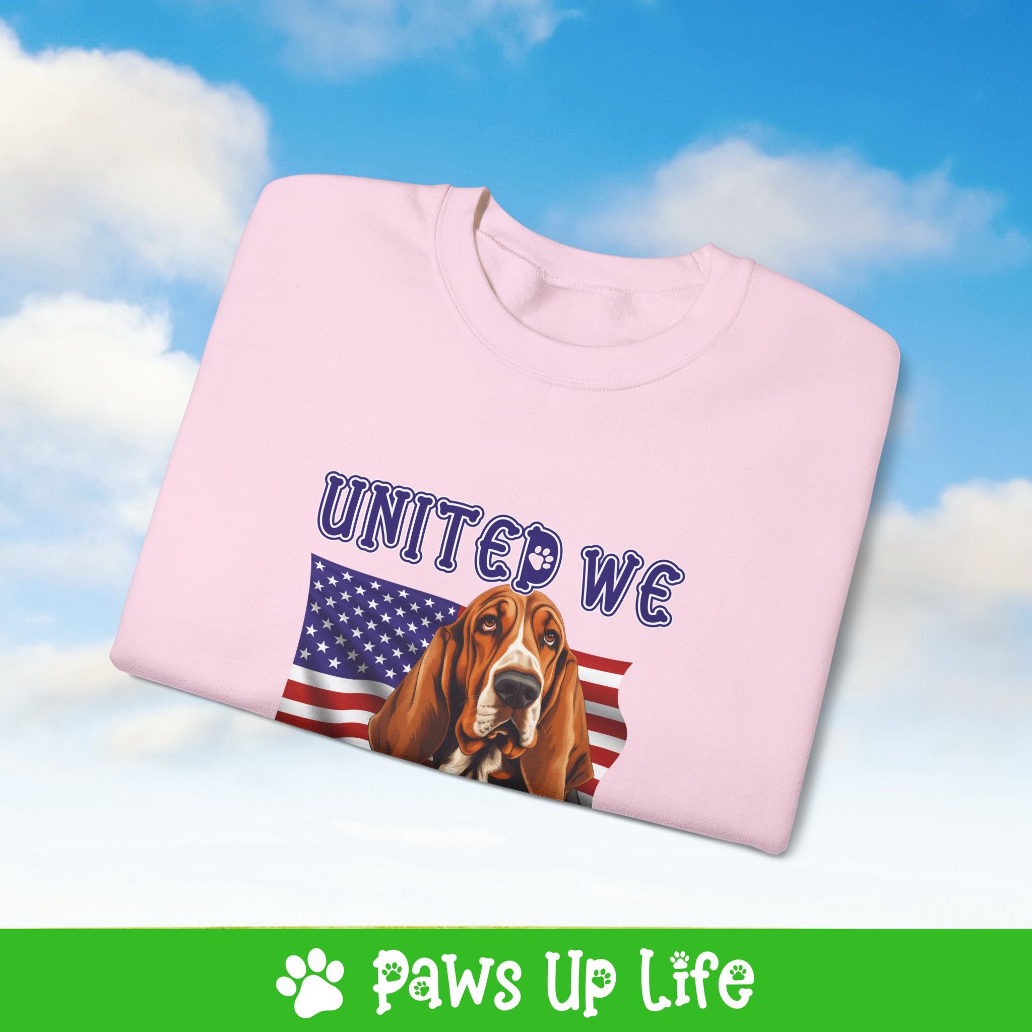 Basset Hound Dog United We Love Dog Crewneck Sweatshirt, Unisex Gift for Animal Lovers, Dog Mom Dad Sweatshirt, Cute Dog Lover Apparel, Fun Pet | Paws Up Life, LLC