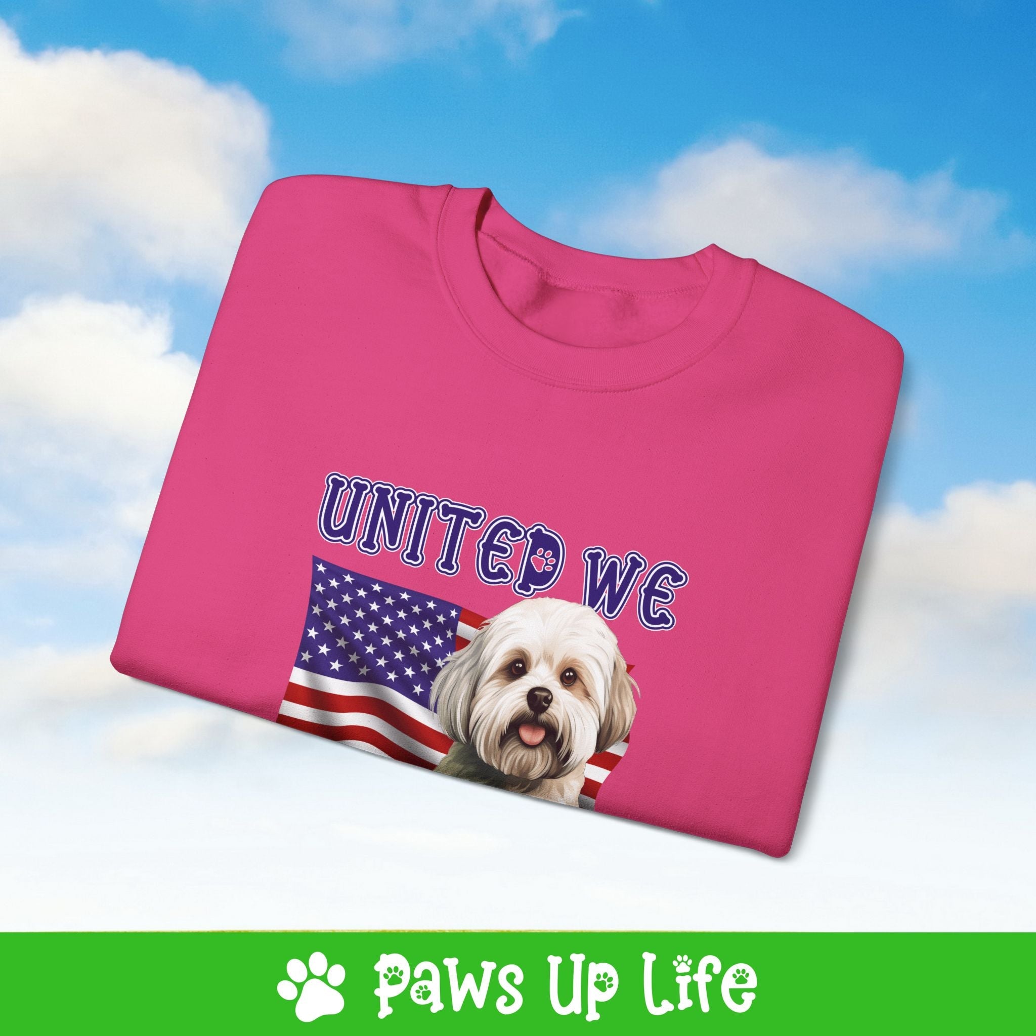 Maltese Dog United We Love Dog Crewneck Sweatshirt, Unisex Gift for Animal Lovers, Dog Mom Dad Sweatshirt, Cute Dog Lover Apparel, Fun Pet | Paws Up Life, LLC