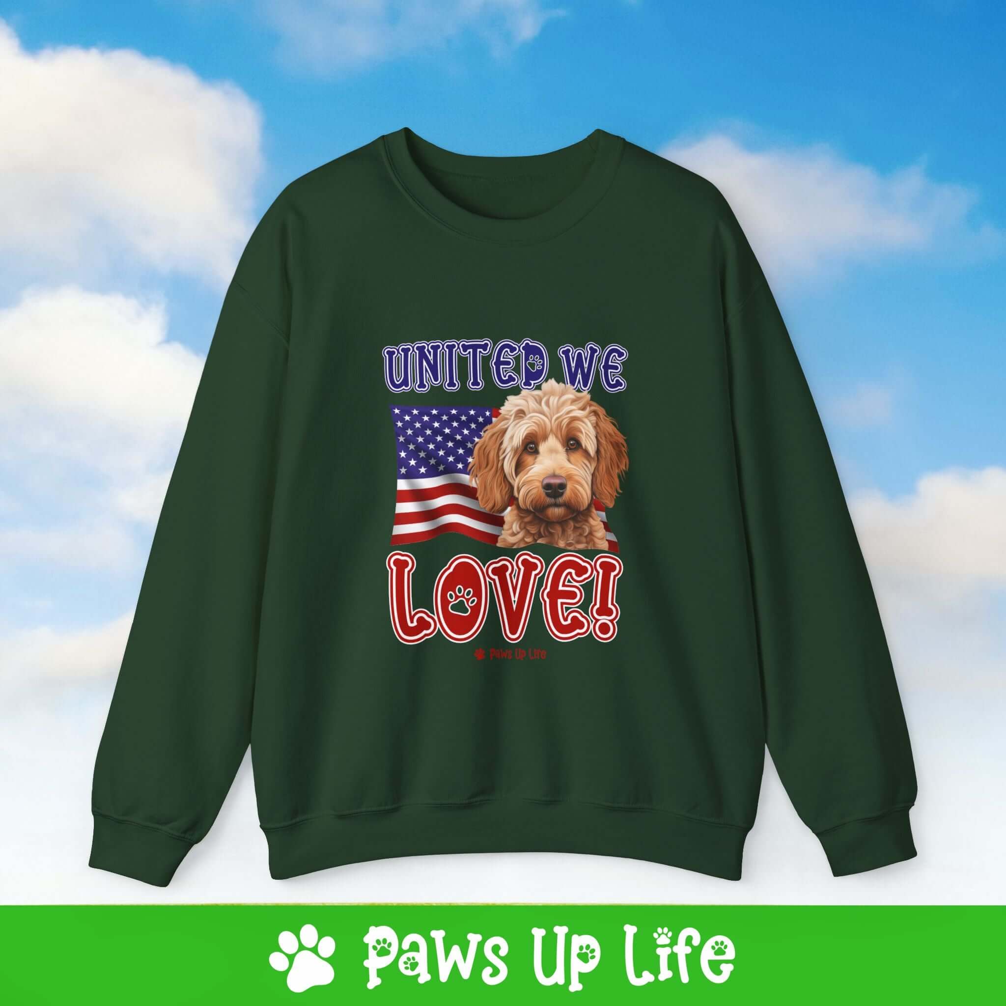 "United We Love" Spoodle Dog Crewneck Sweatshirt – Patriotic Dog Lover Gift, Unisex Apparel for Proud Dog Moms & Dads | Paws Up Life, LLC