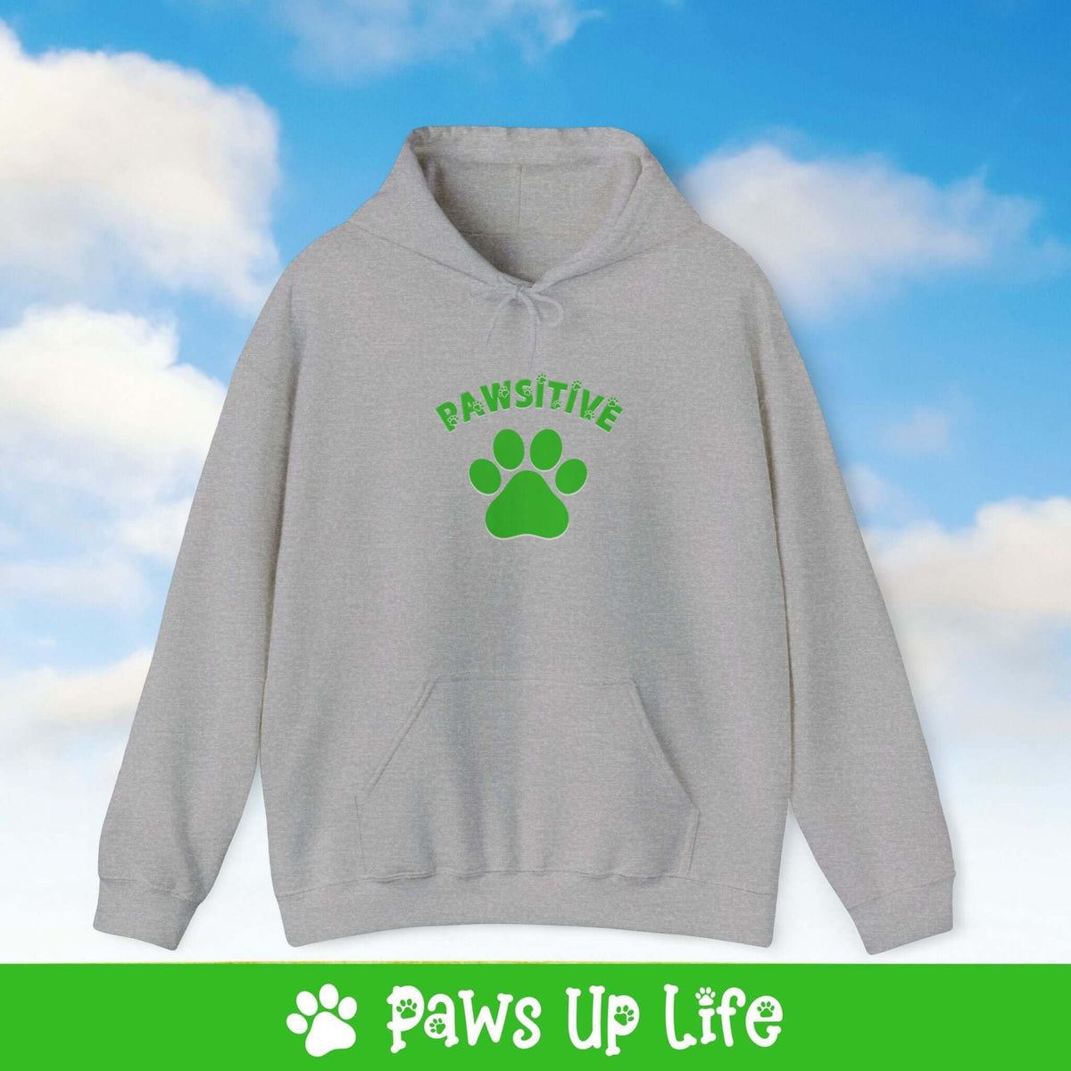 Pawsitive Dog Lovers Hoodie Sweatshirt | Paws Up Life, LLC