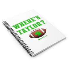 Where's Taylor Football Spiral Notebook for Office and Home - Ruled Line | Paws Up Life, LLC