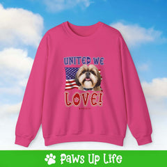 "United We Love"Shih Tzu Dog Crewneck Sweatshirt – Patriotic Dog Lover Gift, Unisex Apparel for Proud Dog Moms & Dads | Paws Up Life, LLC